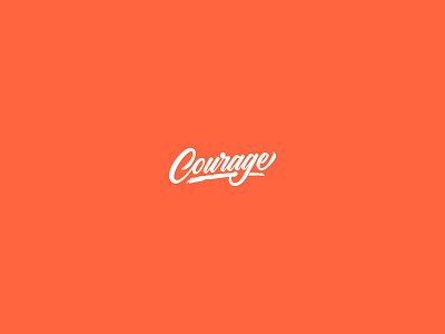 Courage behance brands calligraphy design designer dribbble featured flume graphic graphicdesign hand illustrations instagram lettering logos minimal pellisco typo typography worldwide