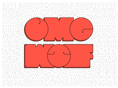 Omg Wtf branding graphic design print typography vector