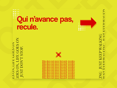 Qui n’avance pas, recule... Poster abstract forward graphic design minimal motivation nepal poster simple typography