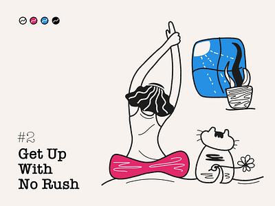 #2 - Get Up With No Rush