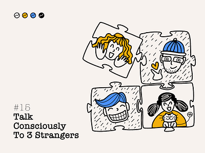 #15 - TALK CONSCIOUSLY TO 3 STRANGERS affinity designer boys cat chat consciously flower girls heart illustraion lineart meditation ngnvuan ojas oneness puzzle smile stranger talk vietnam yoga