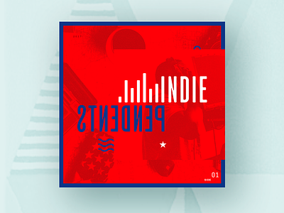 Indie Pendents album art independence indie music red sound levels