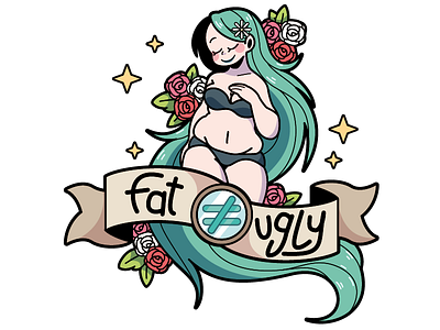 FAT ≠ UGLY chubby cute design fat flowers girl illustrator not ugly pretty vector