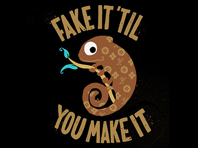 Fake It Til You Make It creative design hand lettering hand made font humour illustration kenny osinnowo print redbubble t shirt design texture type typography