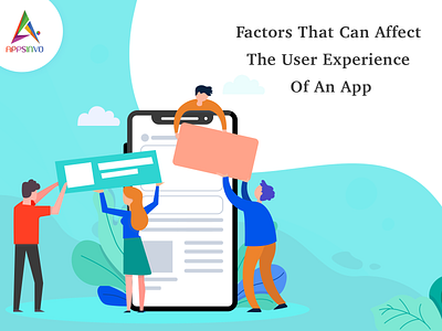 Appsinvo - Factors That Can Affect The User Experience Of An App