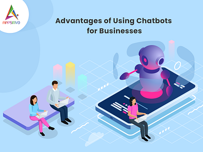 Appsinvo - Advantages of Using Chatbots for Businesses