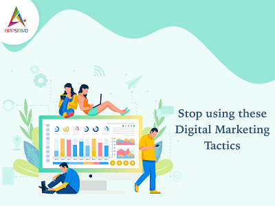 Appsinvo - Stop using these Digital Marketing Tactics