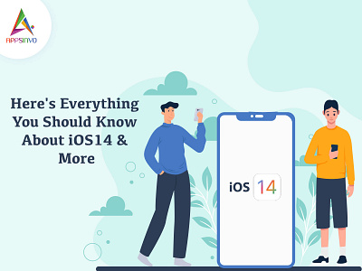 Appsinvo - Here’s Everything You Should Know About iOS14 & More