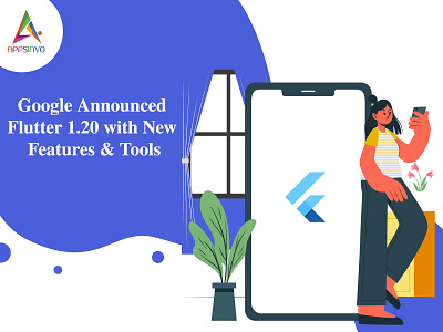 Google Announced Flutter 1.20 with New Features & Tools