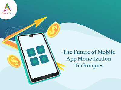 Appsinvo -The Future of Mobile App Monetization Techniques