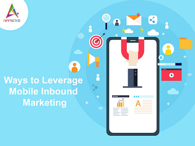 Appsinvo - Ways to Leverage Mobile Inbound Marketing