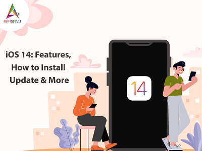 Appsinvo - iOS 14 Features, How to Install Update & More