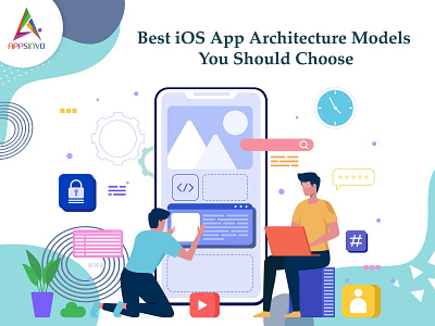 Appsinvo - Best iOS App Architecture Models You Should Choose