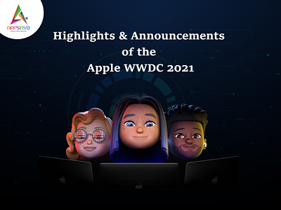 Appsinvo | Highlights & Announcements of the Apple WWDC 2021