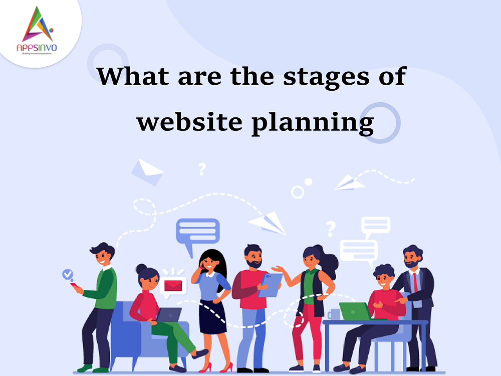 appsinvo-what-are-the-stages-of-website-planning-by-appsinvo-on-dribbble