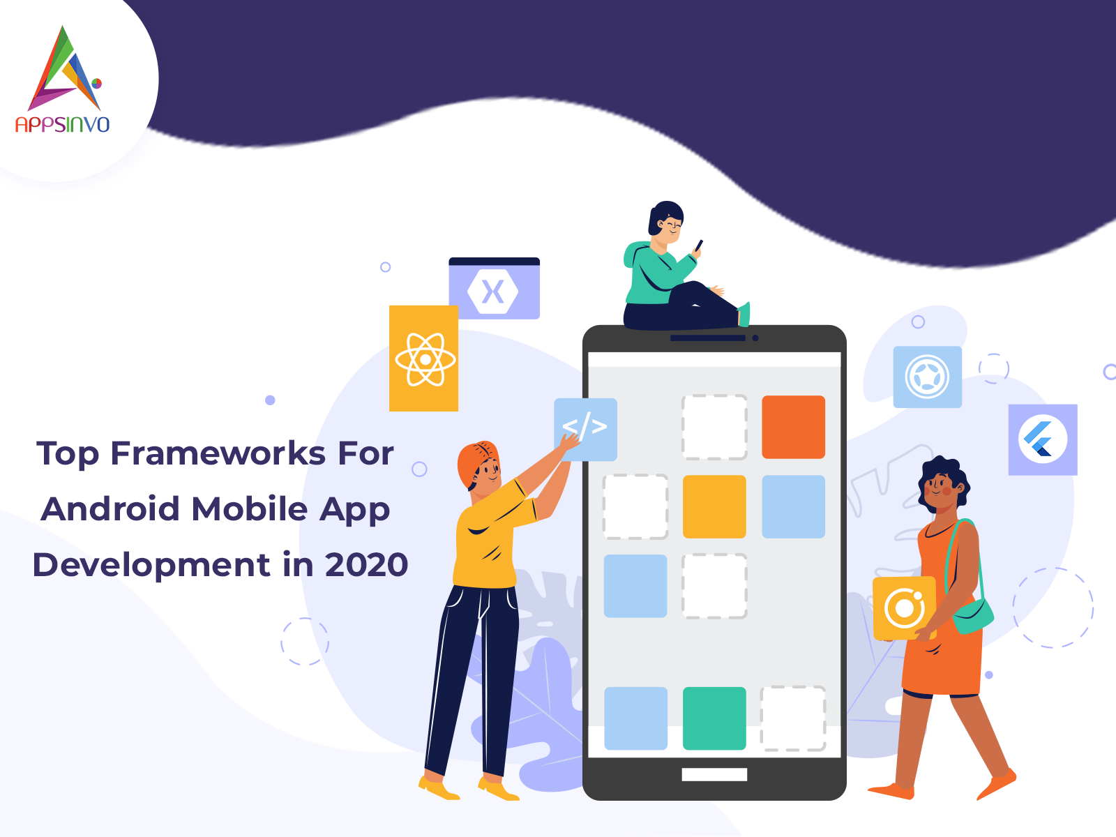 Appsinvo - Top Frameworks For Android Mobile App Development By ...