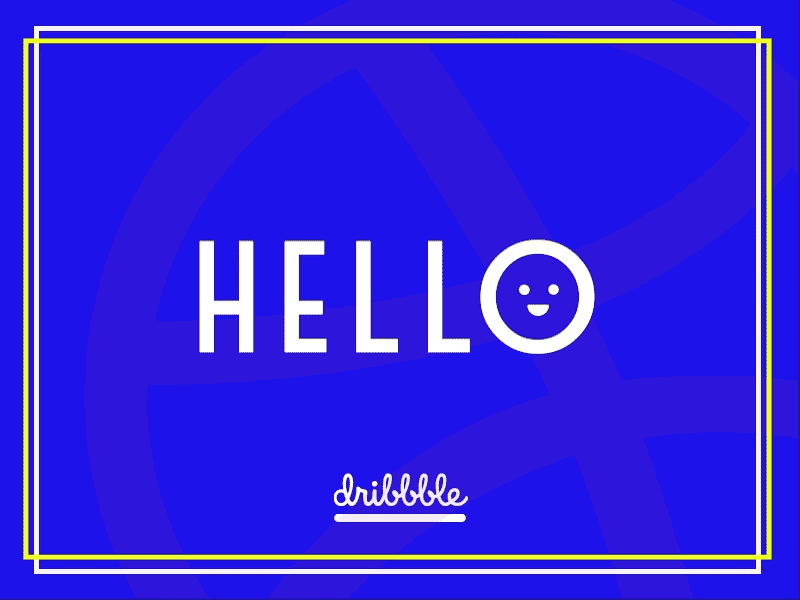 Dribbble Hello! animation dribbble happy hello player shot smile