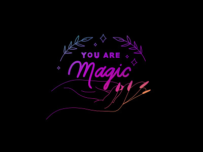 ✨ You are magic ✨ adobe black bright colorful design girl gradient hand handlettering illustraion lettering magical mystic mystical neon stars
