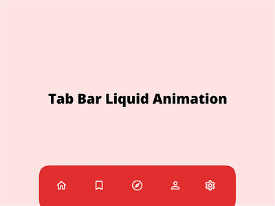 Mobile App Tab Bar Liquid Animation animation app design eye catching illustration mobile app motion graphics tabbar ui ux vector