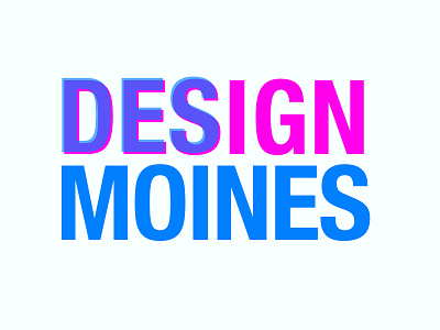 Design Des Moines bold conference logo cyan des moines design helvetica helvetica condensed magenta typography