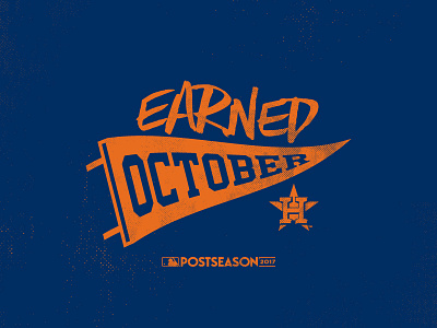 Earned October apparel astros baseball branding houston mlb october pennant playoffs postseason sports