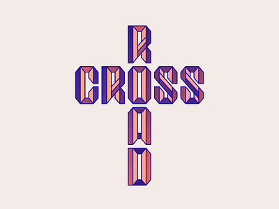 Crossroad cross crossroad custom type gradients type typography