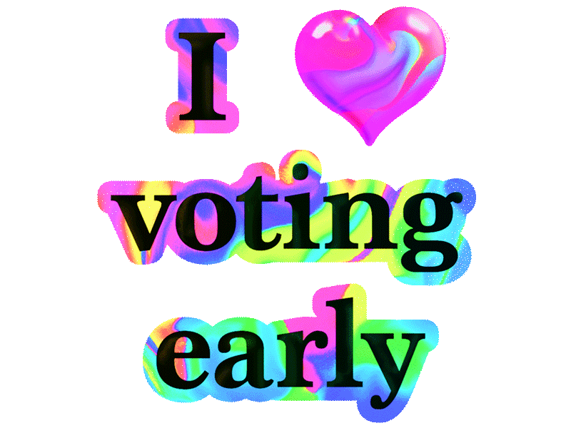 I heart voting early 2020 election animation design gif giphy i voted early i voted early illustration lettering rainbow sticker vote vote now voted early voting voting early