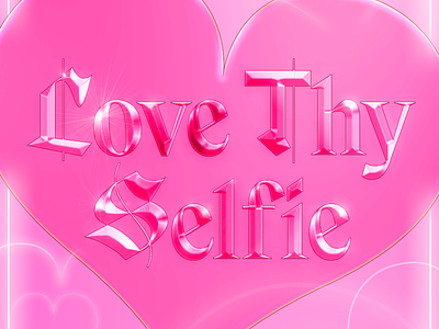 love thy selfie