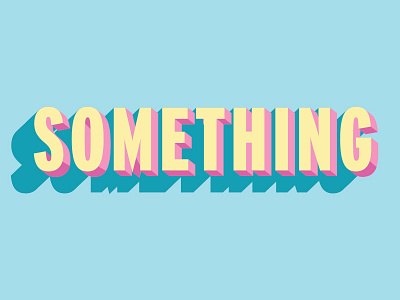 Design Something Everyday 3d designsomethingeveryday typography