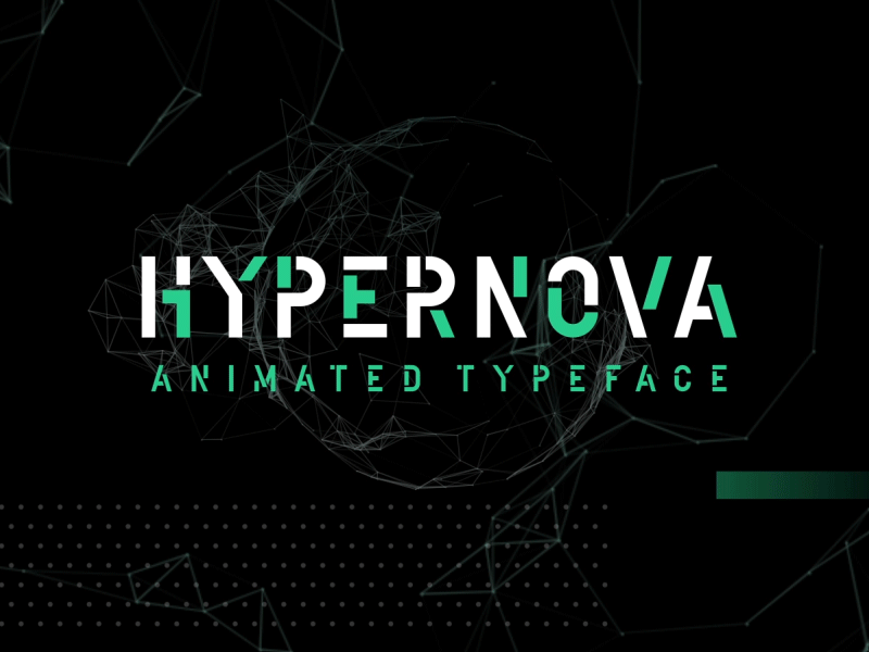 Hypernova Animated Typeface 2d after effects animated typeface animation animography font sans serif type typography