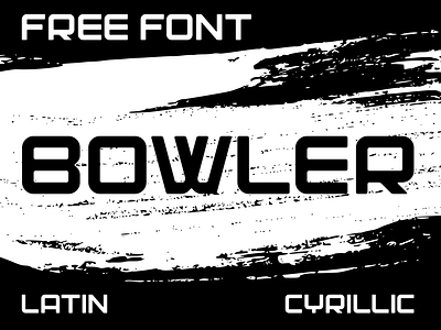 BOWLER - Free font display displayfont font font design free free font freebie typeface typography