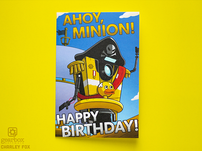 Ahoy, Minion! Claptrap Borderlands Birthday Card