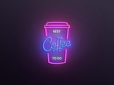 Coffee to go neon lettering branding calligraphy coffee coffee cup coffee shop coffee to go design glow handlettering lettering logo logotype neon sign type typography