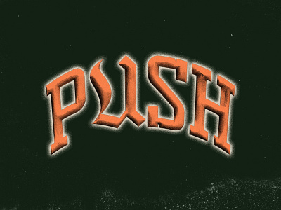 PUSH athletic customtype running sports texture type typogaphy
