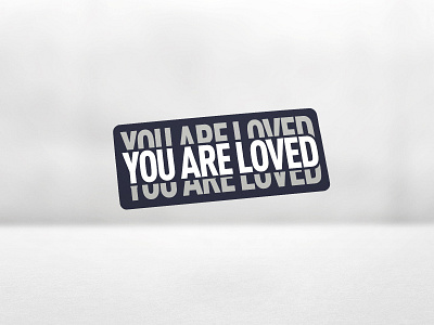 You Are Loved Sticker blue church gray sticker you are loved