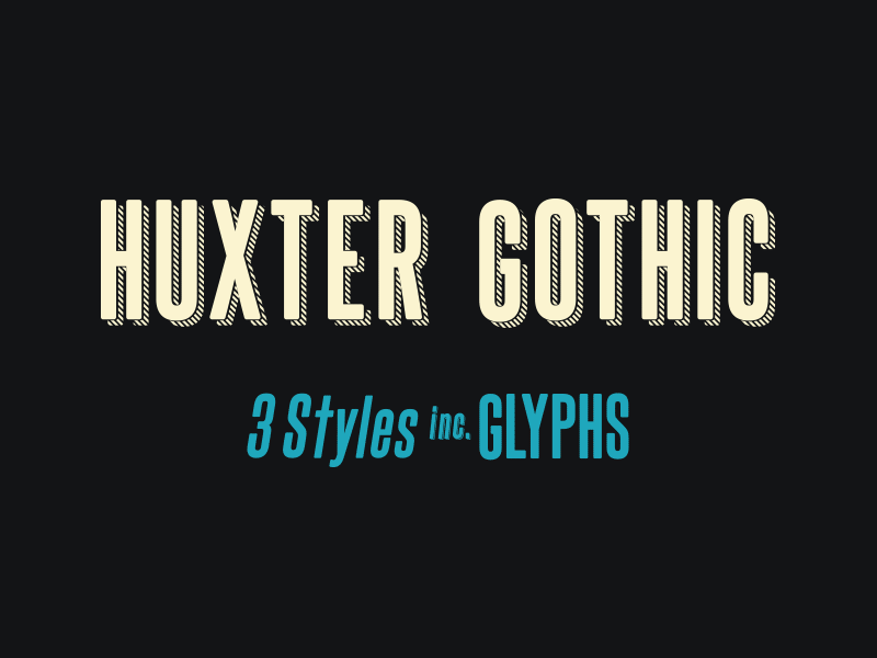 Huxter Gothic - New Free Font condensed font free gothic hipster huxter retro type vintage