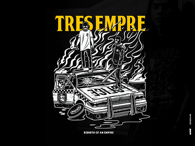 TRES EMPRE band burn chaos design empire graphic illustration police rebirth riot shirt streewear tshirt tshirtdesign vector