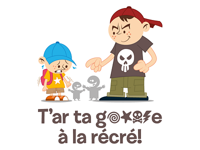 T'ar ta g****e à la récré! logo