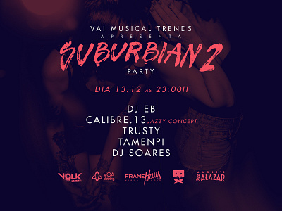 Suburbian 2 / Vai! • Musical Trends bass music branding brush lettering dancehall flyer future beats hip hop music night club party rap trap hop