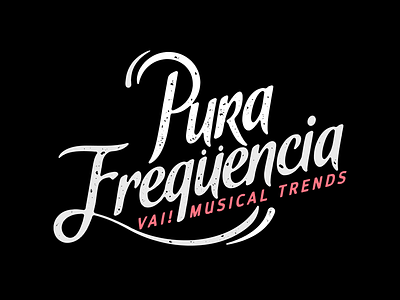 Pura Frequencia - VAI! Musical Trends