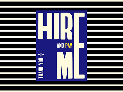 Hire me & pay me equality poster print quote type typographic typography