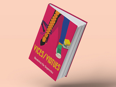 Vice / Virtues Book Cover book book art book cover book cover design design fun graphic design illustration vector