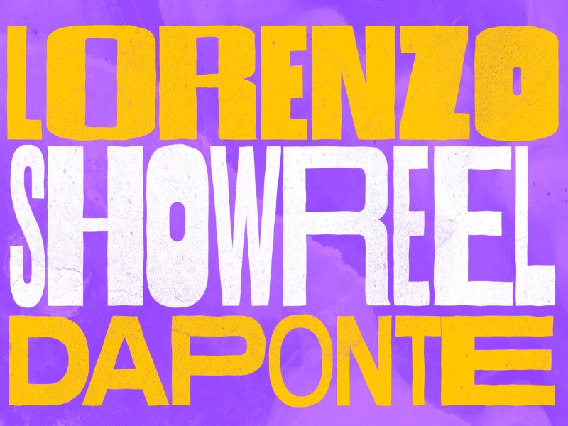Lorenzo Daponte Showreel 3d aftereffects animation illustration palette showreel texture typography yellow