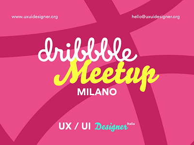 Dribbble Meetup - Ottobre 2019 designer italia meetup talk ux uxui uxuidesigner uxuidesigneritalia workshop
