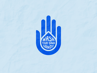 Wash Your Damn Hands blue branding covid droplet hand icon identity line art logo logotype mark negative space sticker type vector warning wash water waterfall