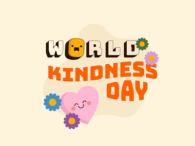 World Kindness Day after effects animation branding flower gif happy heart icon illustration kindness logo love motion motion graphics plants smile type typography vector world kindness day