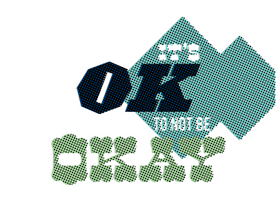 It's ok to not be okay