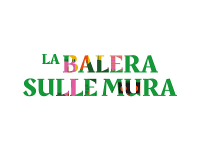 La Balera Sulle Mura branding concert event identity illustration music type typography