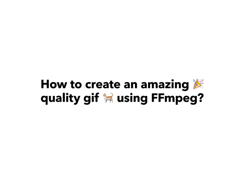 Tutorial: How to create an amazing quality gif using FFmpeg? animation motion motion design tutorial