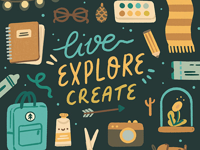 Live, explore, create adventure caligraphy creative process creativity explore icons illustrated lettering illustrated typography illustration ipad ipadpro lettering nature poster procreate text travel typography